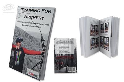 KAMINSKY ARCHERY BOOKS: \'TRAINING FOR ARCHERY\' BY JAKE KAMINSKI